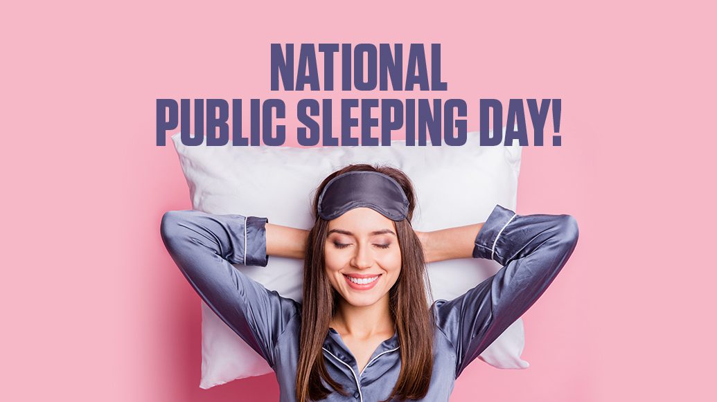 National Public Sleeping Day! Success Resources