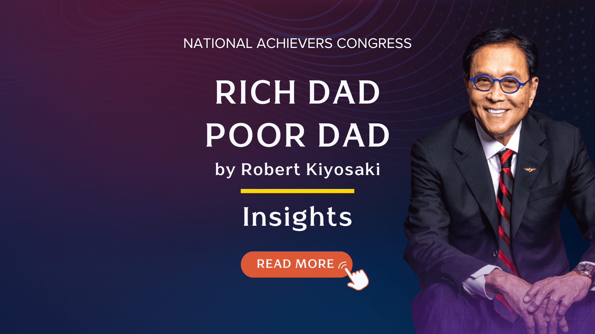 Rich Dad Poor Dad Insights Success Resources